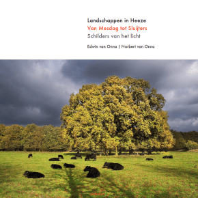 Landschappen in Heeze – Van Mesdag tot Sluijters – Schilders van het&nbsp;licht